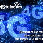 ¡Descubre las ventajas revolucionarias del 5G frente a la fibra óptica!